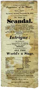 Playbill: The Theatre, Sheffield - the favourite comedy of The School for Scandal, a humorous interlude called Intrigue, or Biters Bit, to conclude with the farce of All the World's a stage