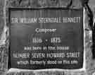 View: s33584 Plaque to mark the site of the birthplace of Sir William Sterndale Bennett, No. 7, Howard Street