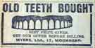 View: y11325 Advertisement for purchase of old teeth by Myers Ltd., 17 Moorhead