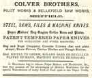 View: y11937 Advertisement for Colver Brothers, Pilot Works, steels, saws, files and machines knives, junction of Corporation Street and Alma Street, Wicker and Bellefield Saw Works