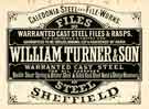 View: y11998 Advertisement for William Turner and Son, cast steel manufacturers, Caledonia Steel and File Works, Mappin Street 