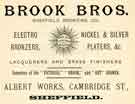 View: y12013 Advertisement for Brook Bros. (Sheffield Bronzing Co.), electro-bronzers and nickel and silver platers, Albert Works, Cambridge Street