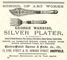 View: y12018 Advertisement for George Warriss, silver plater, School of Art Works, No.19 Eyre Street and No. 32 Howard Street