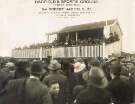 Hadfield's Sports Ground, Tinsley, Sheffield. Sir Robert Hadfield Bt. declaring this new sports ground open for the purpose of recreation