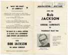 Election leaflet of Bob Jackson, Liberal party candidate in the municipal elections for the Heeley ward