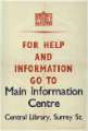 World War Two poster - For help and information go to Main Information Centre, Central Library